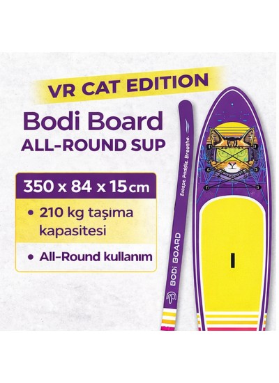Paddle Board Sup VR Cat Edition Bodi Cyber  Şişme Stand 350x84x15cm Full Set Hediyeli